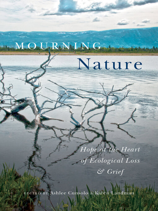 Title details for Mourning Nature by Ashlee Cunsolo - Available